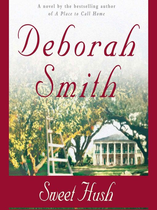 Title details for Sweet Hush by Deborah Smith - Available